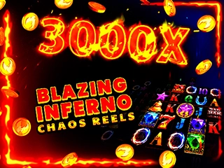 Blazing Inferno Chaos Reels